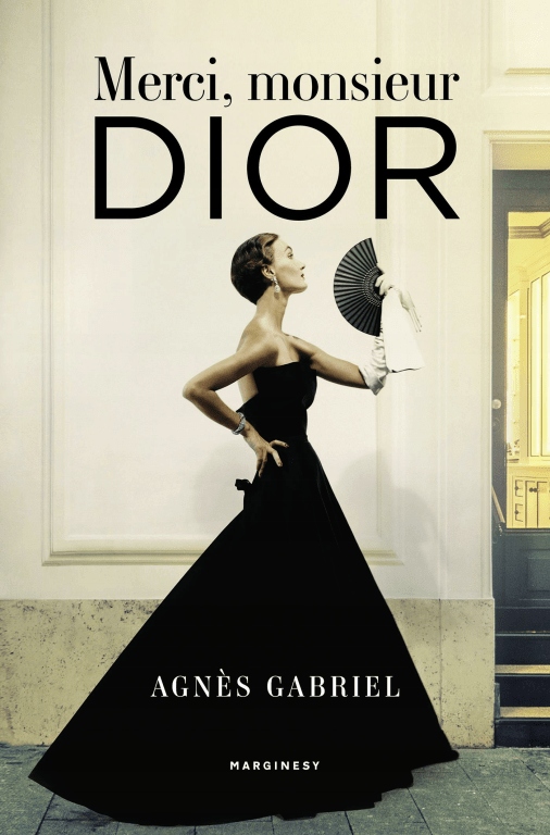 

Merci, monsieur Dior. Agns Gabriel