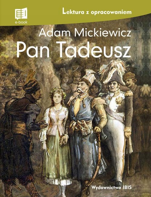 Pan Tadeusz Lektura Z Opracowaniem