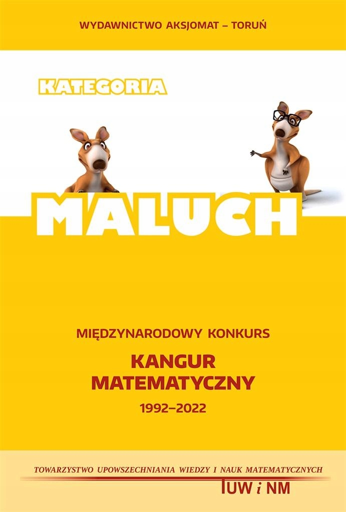 

Matematyka Z Wesołym Kangurem Maluch 2022 Aksjomat