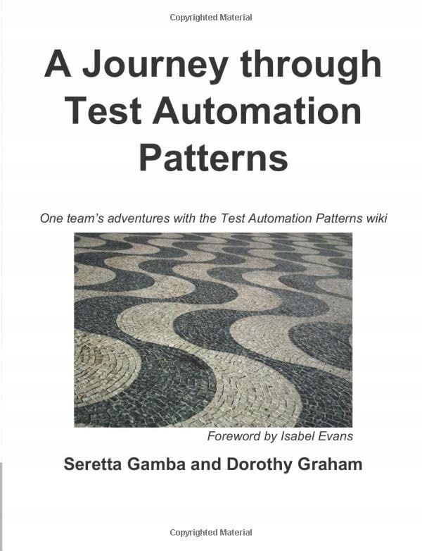 Gamba, Seretta A Journey through Test Automation Patterns: One team's adven