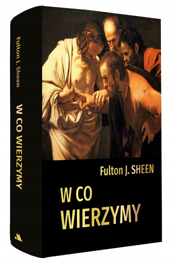 

W co wierzymy abp Fulton J. Sheen