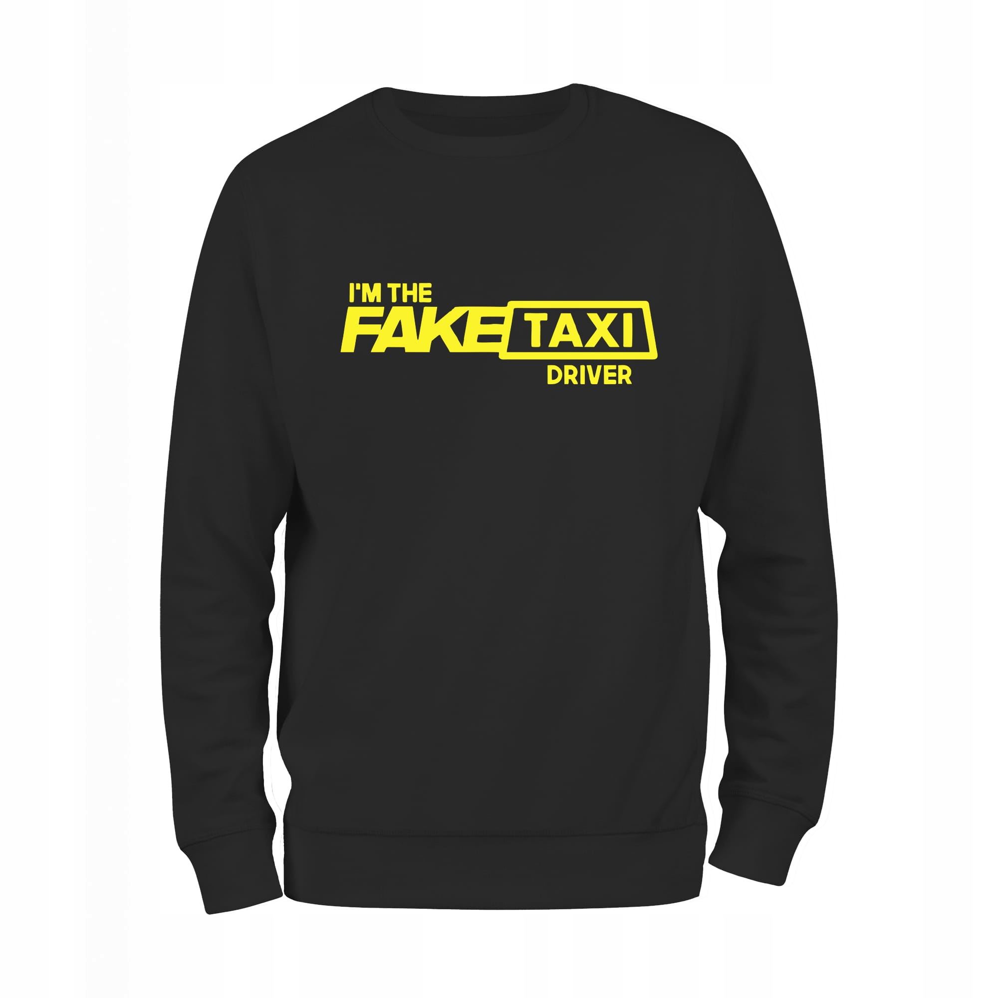 

I'M The Fake Taxi Driver bluza męska