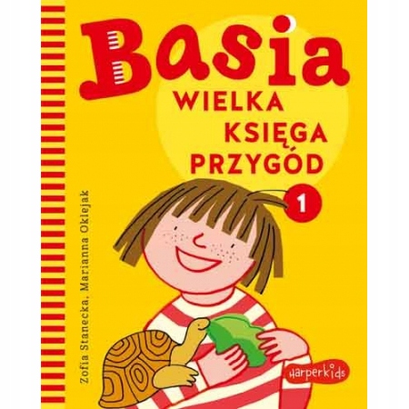 

Wielka księga przygód Basia Tom 1 Zofia Stanecka