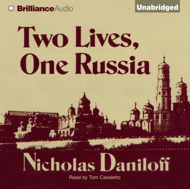 Two Lives, One Russia - Daniloff, Nicholas