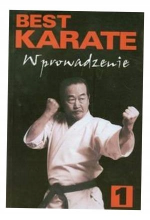 BEST KARATE 1. WPROWADZENIE MASATOSHI NAKAYAMA