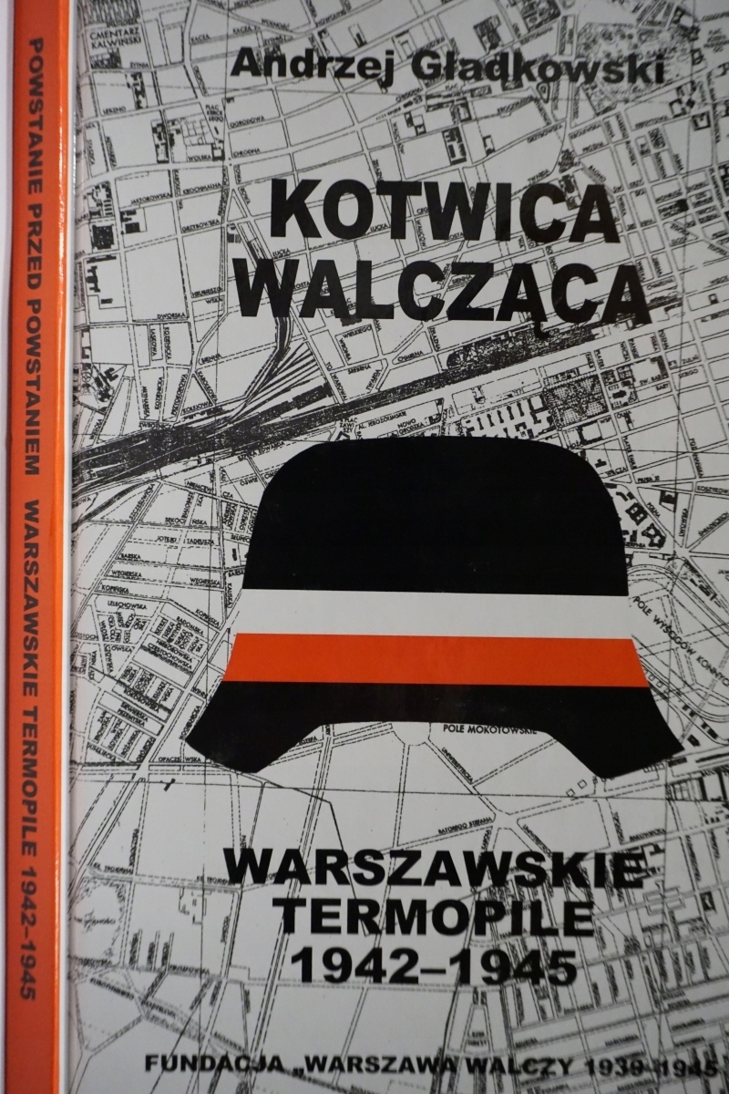 Kotwica Walcząca Warszawskie Termopile 1942 1945