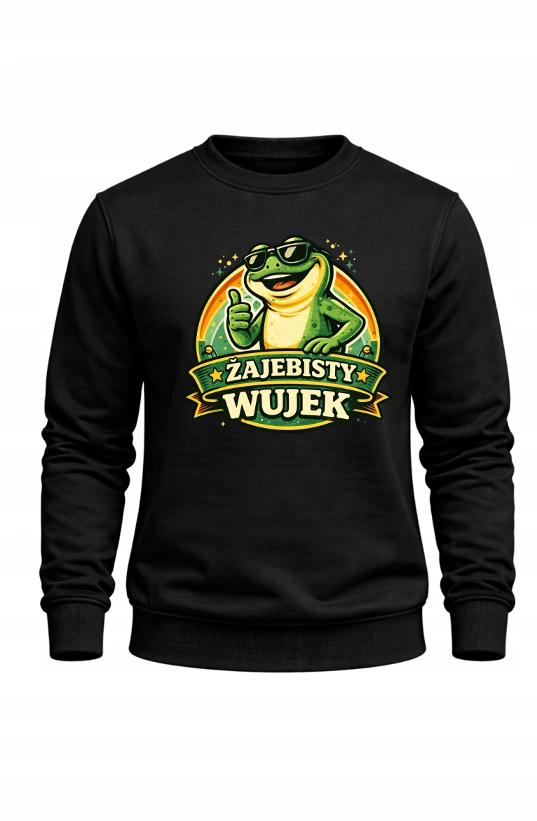 Bluza męska bez kaptura S189 Żajebisty Wujek Śmieszna różne
