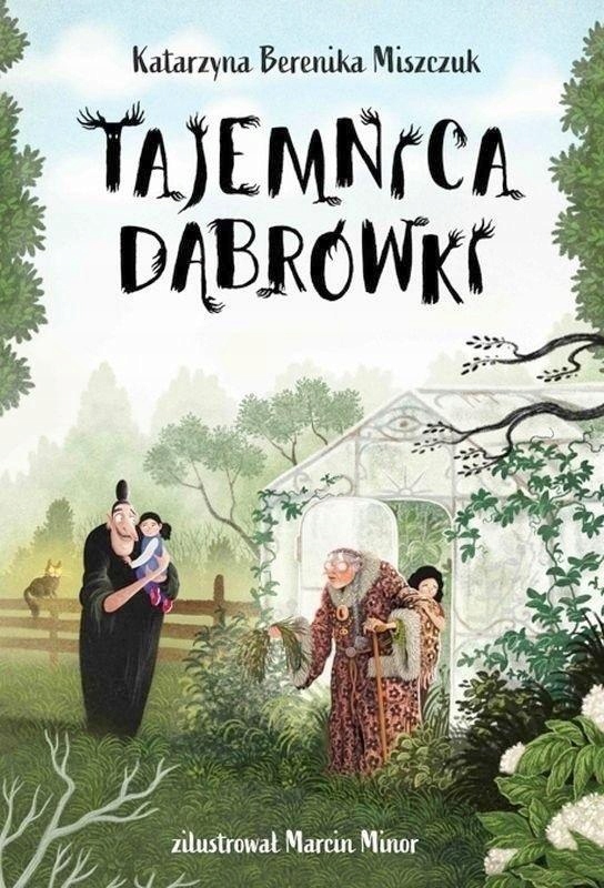 

Tajemnica Dąbrówki, Katarzyna Berenika Miszczuk