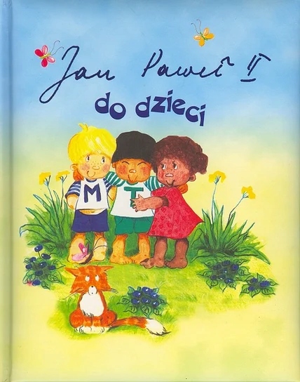 Jan Paweł II do dzieci