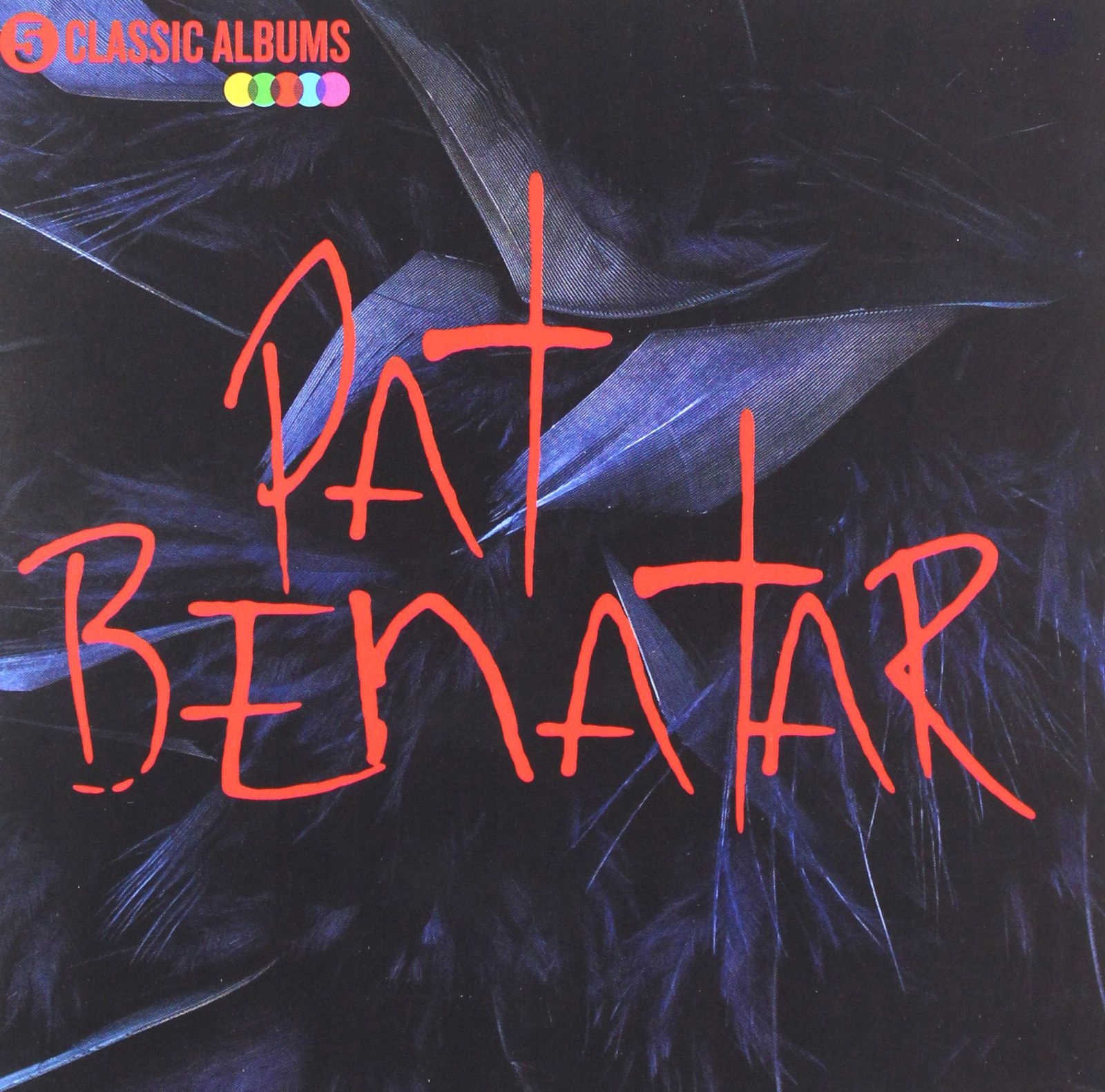 

Pat Benatar: 5 Classic Albums (5CD)