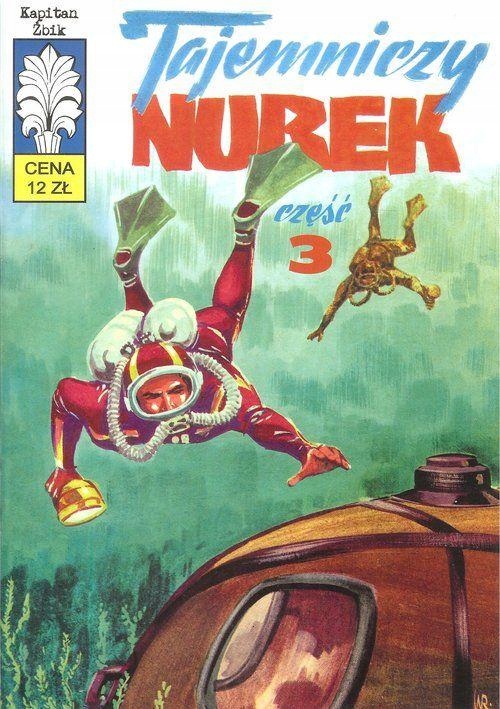 KAPITAN ŻBIK T.30 TAJEMNICZY NUREK WŁADYSŁAW KRUPKA, JERZY WRÓBLEWSKI