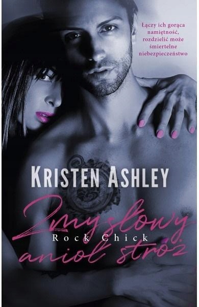 ZMYSŁOWY ANIOŁ STRÓŻ, KRISTEN ASHLEY