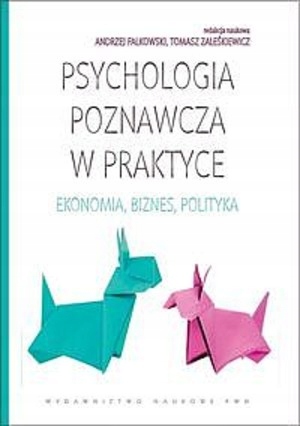 Psychologia poznawcza w praktyce miękka Wydawnictwo Naukowe Pwn