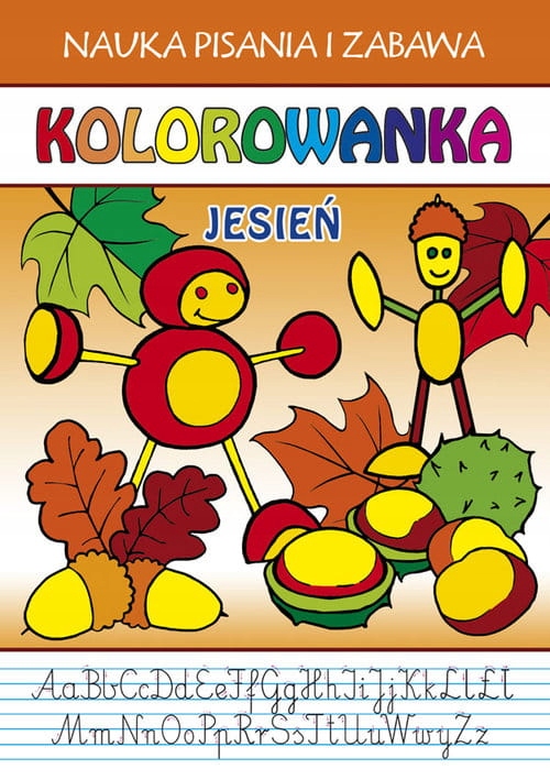 Kolorowanka. Jesień Nauka pisania i kolorowanie