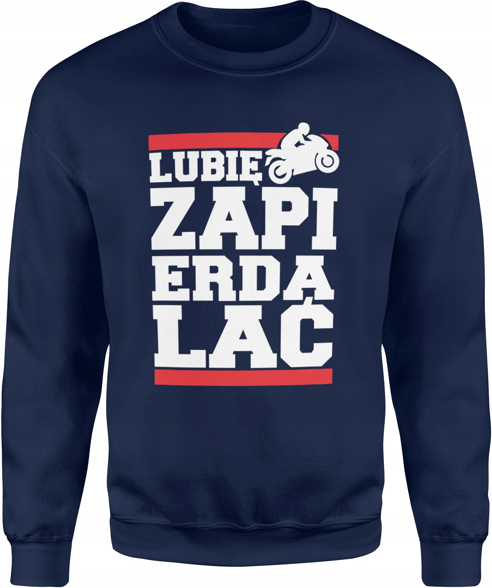 

Męska Bluza Bawełniana Lubię Zapierdalać Rozm. L