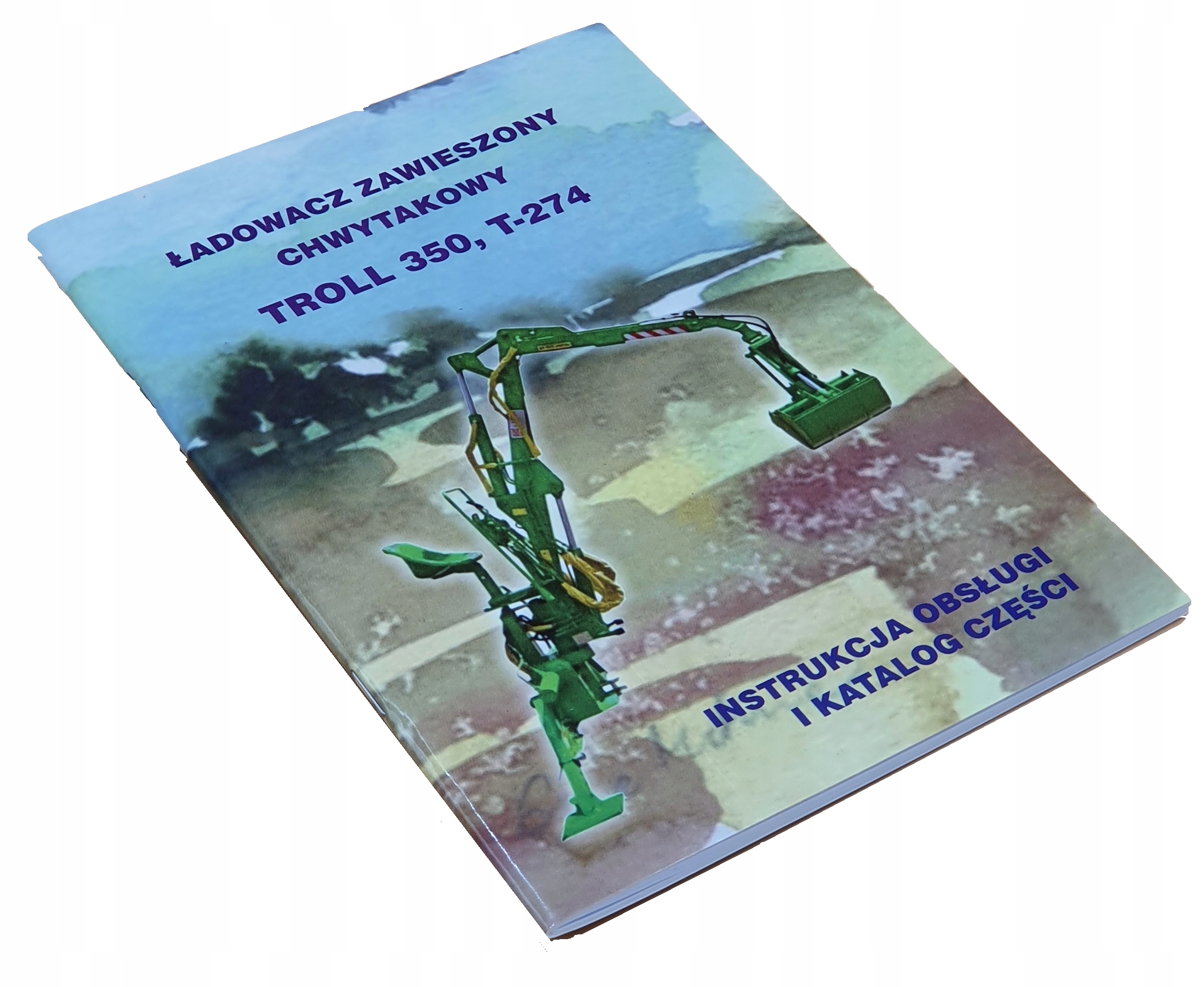 

Katalog instrukcja Ładowacz Troll 350