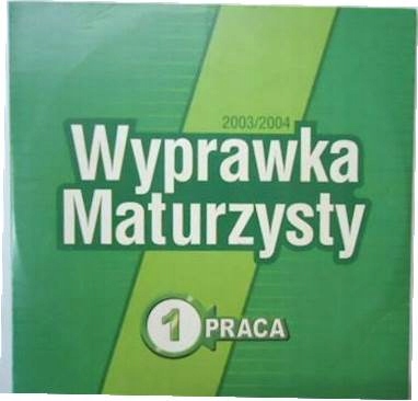 Wyprawka Maturzysty 2003/2004 1 praca