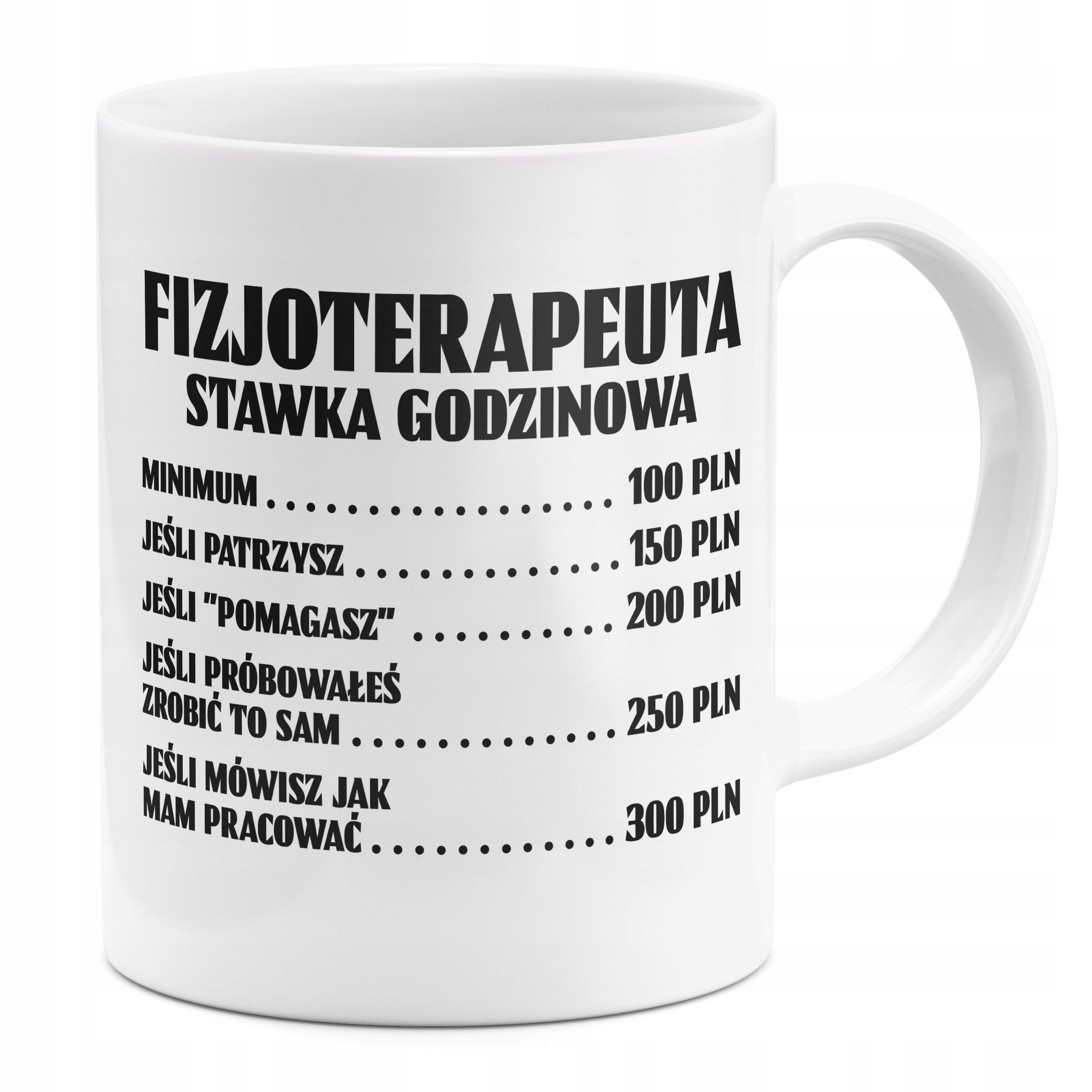 

Kubek Dla Fizjoterapeuty Stawka Godzinowa