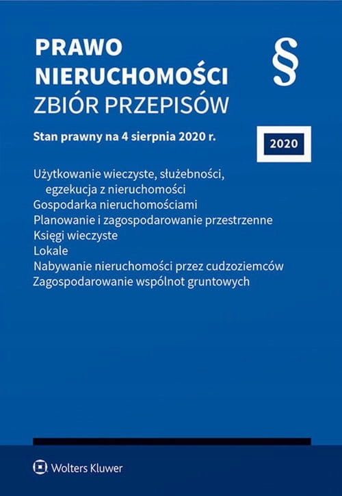 PRAWO NIERUCHOMOŚCI ZBIÓR PRZEPISÓW4 SIERPNIA 2020