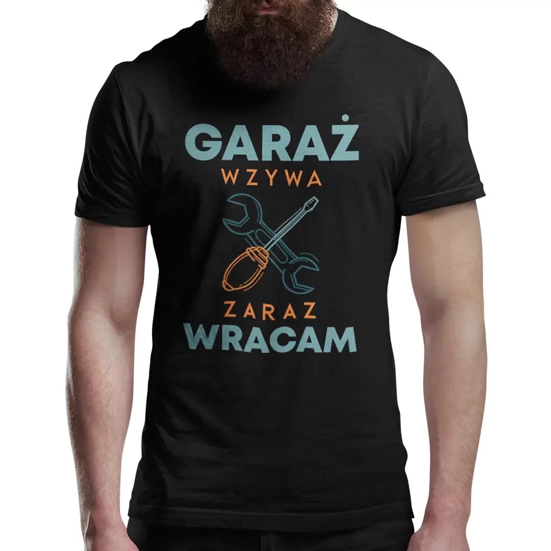

Śmieszny Koszulka Garaż wzywa zaraz wracam