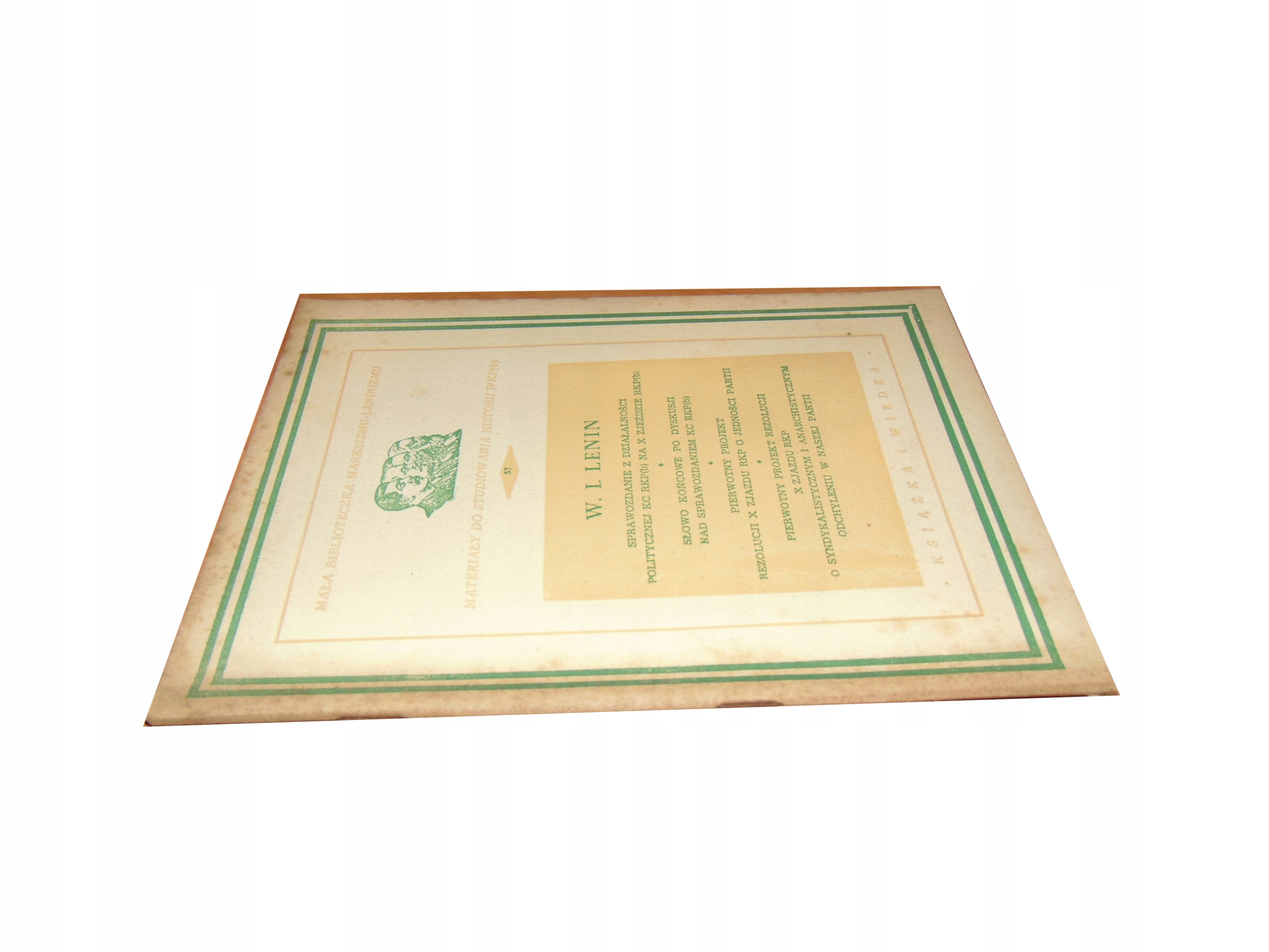 Lenin SPRAWOZDANIE Z DZIAŁALNOŚCI POLITYCZNEK KC RKP(b) NA X ZJEŹDZIE RKP