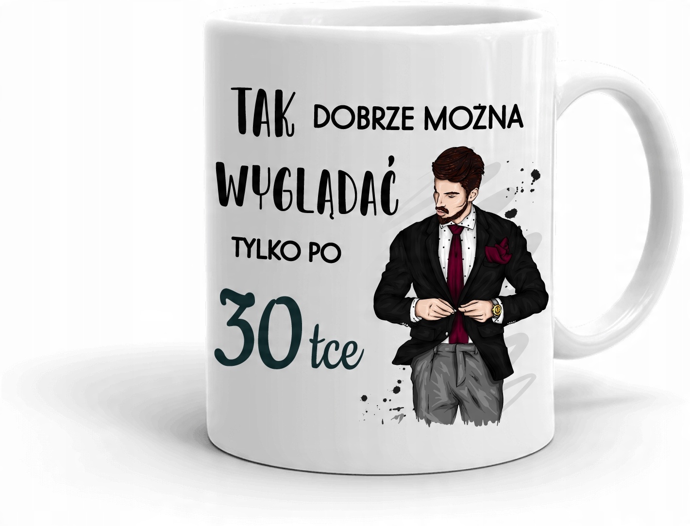 

Kubek na 30-te Urodziny Mężczyzna