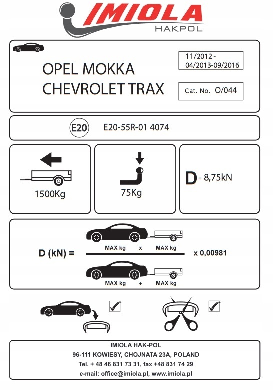 HAK HOLOWNICZY O/044 OPEL MOKKA, CHEVROLET TRAX Uciąg 1500 kg