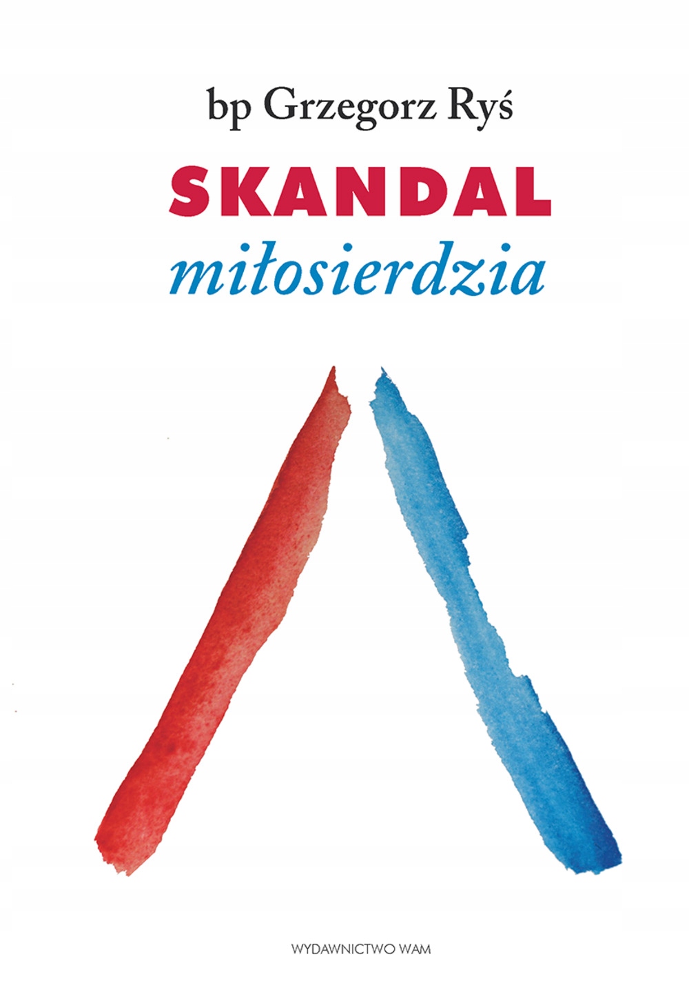 

Skandal miłosierdzia