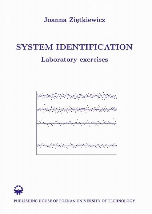 (E-book) System identification. Laboratory exercises Joanna Ziętkiewicz