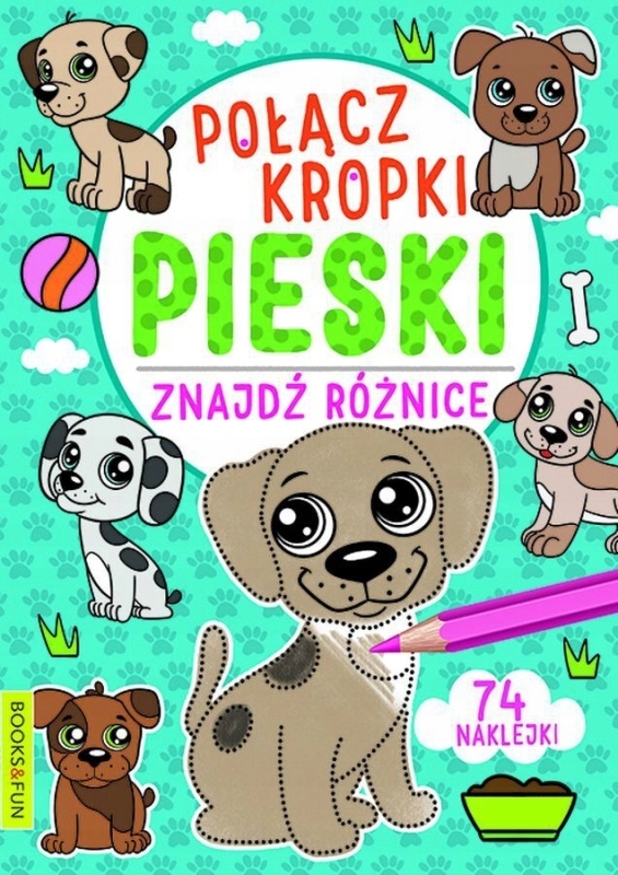 PIESKI POŁĄCZ KROPKI ZNAJDŹ RÓŻNICĘ KSIĄŻKA