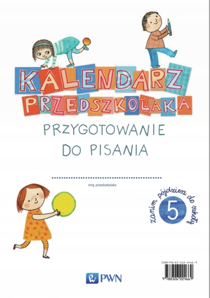 Kalendarz Przedszkolaka Pięciolatek Pakiet Box PWN Autor Praca zbiorowa