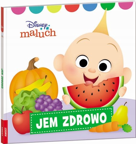 

Disney Maluch Jem zdrowo 2+ SOC-9202 Kd