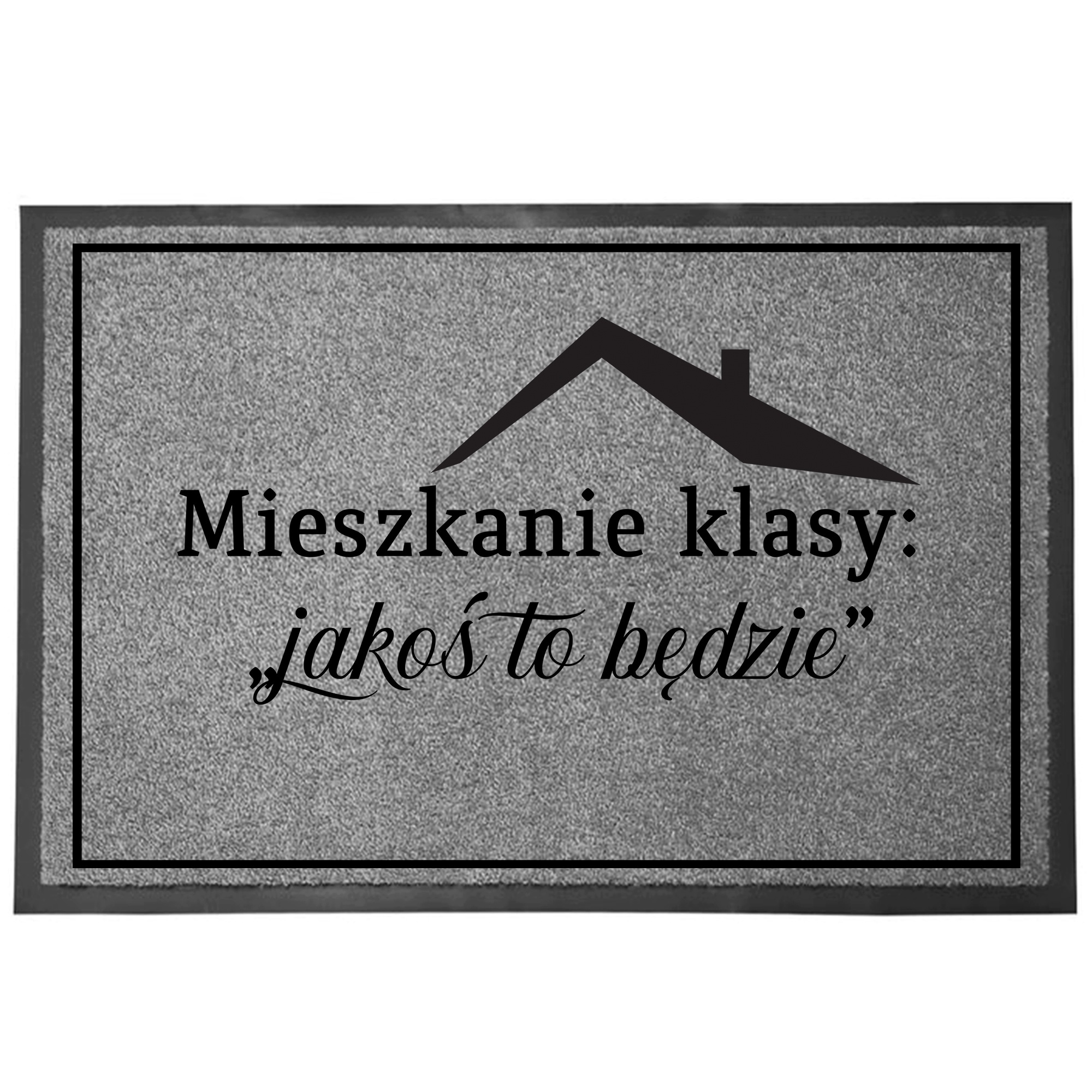 Wycieraczka Wejściowa Szara 40x60cm Podłogowa Do Butów Jakoś To Będzie