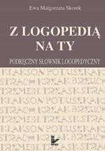 Z LOGOPEDIĄ NA TY EWA MAŁGORZATA SKOREK EBOOK