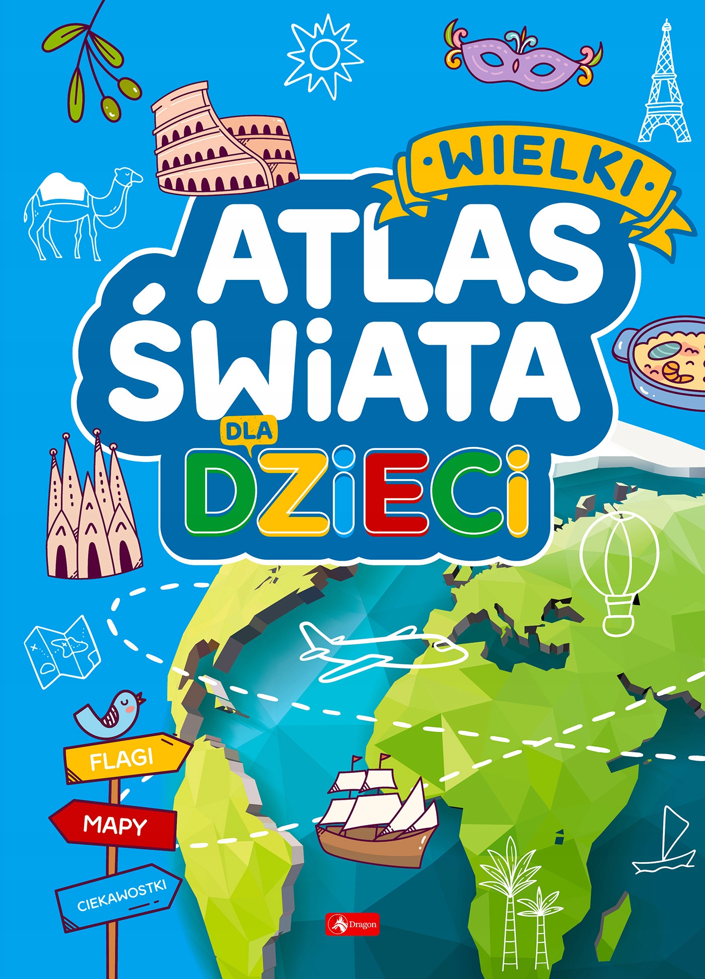 WIELKI ATLAS ŚWIATA DLA DZIECI flagi mapy ciekawostki NAGRODY TWARDA