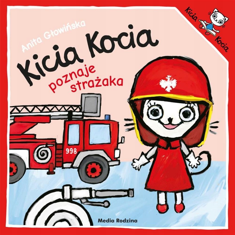 

Kicia Kocia Poznaje Strażaka Anita..