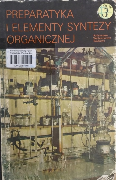 Preparatyka i elementy syntezy organicznej