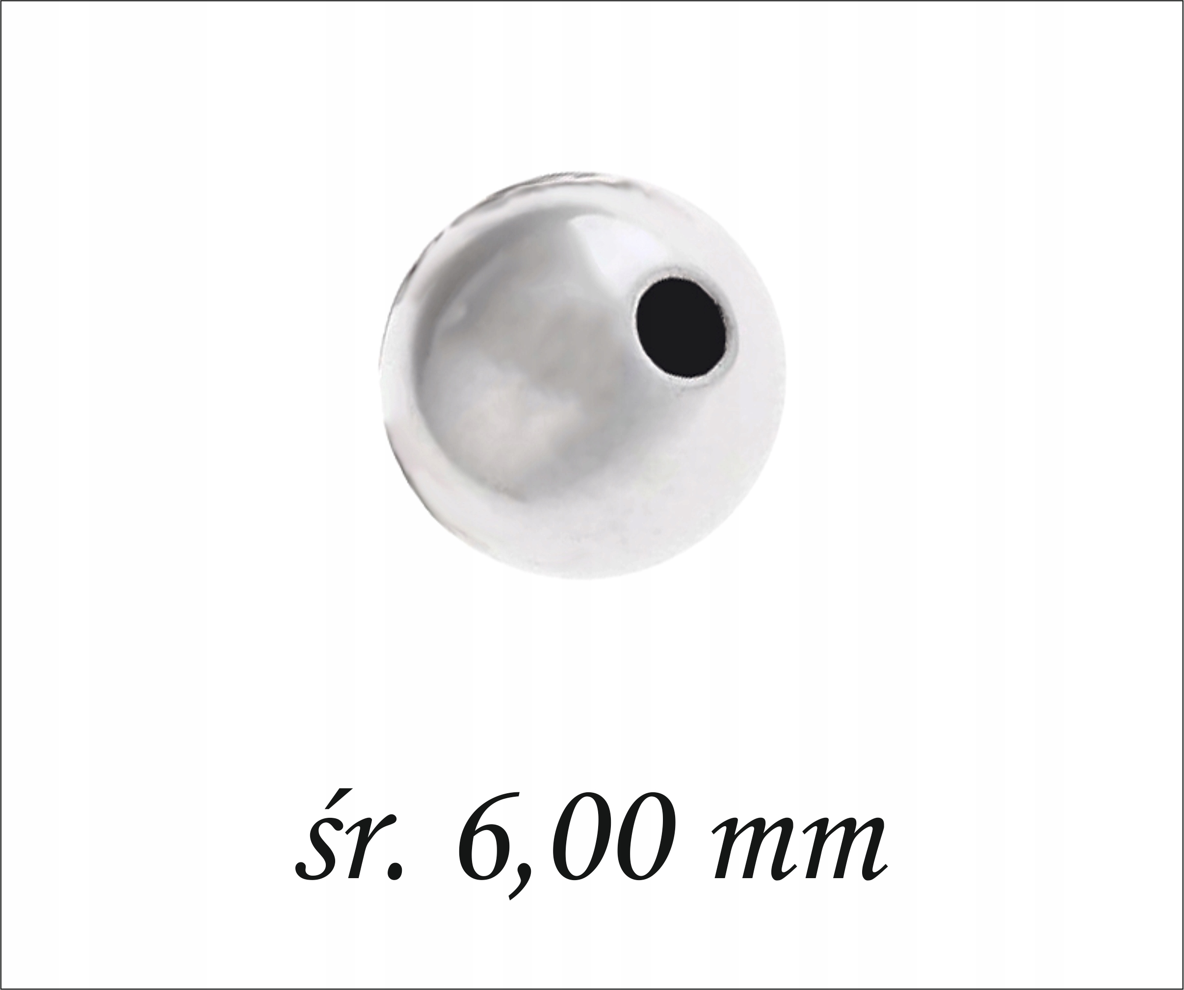 Kulka srebrna przelotowa śr. 6,00 mm