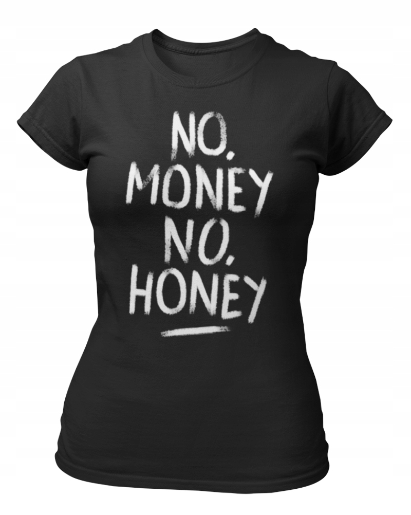 

Damska Koszulka T-shirt No Money No Honey M