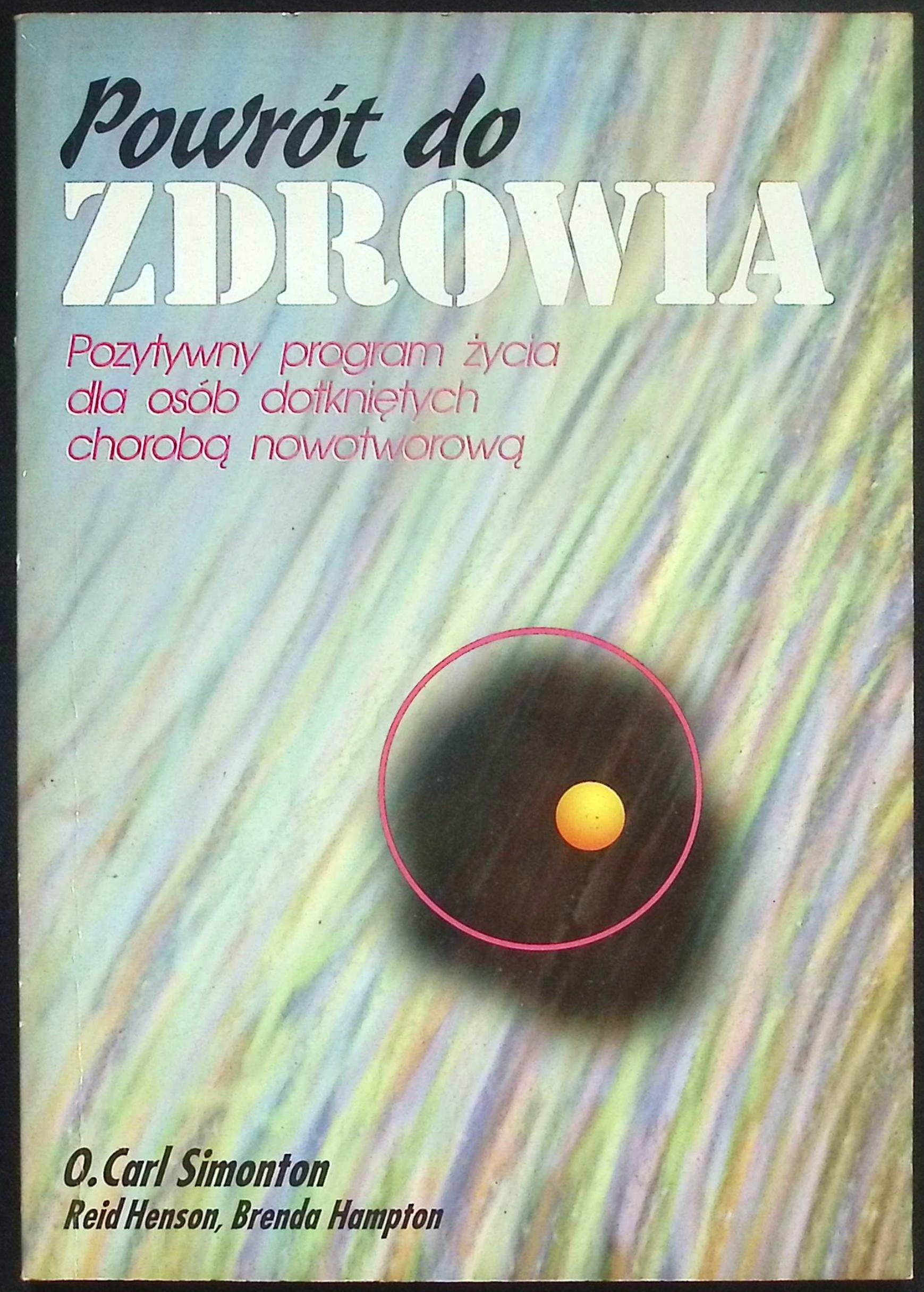Powrót do zdrowia Carl Simonton