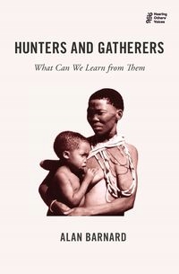 HUNTERS AND GATHERERS ALAN BARNARD
