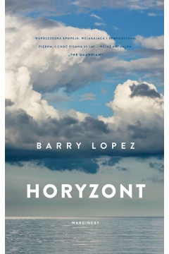 

Horyzont Barry Lopez