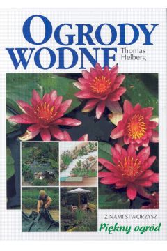 Ogrody wodne Thomas Helberg