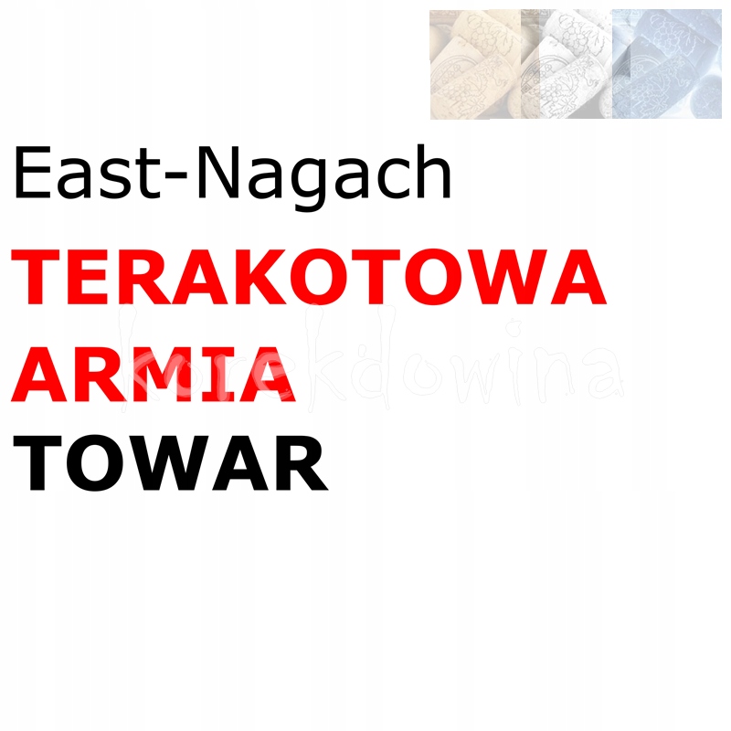 E TOWAR na TERAKOTOWA ARMIA TA FOE East-Nagach FORGE OF EMPIRES