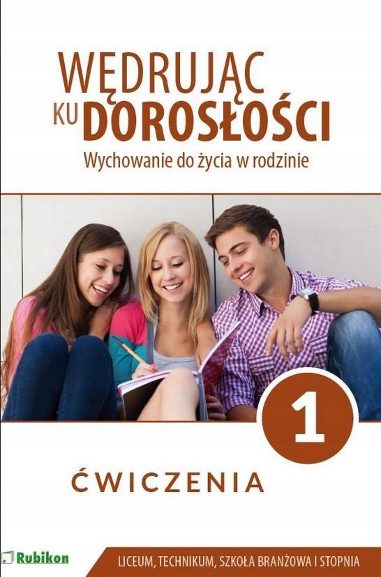 WĘDRUJĄC KU DOROSŁOŚCI LO 1 ĆW. W. 2019 RUBIKON