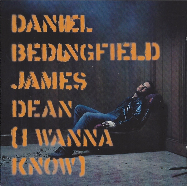 Daniel Bedingfield – James Dean I Wanna Know Nowa