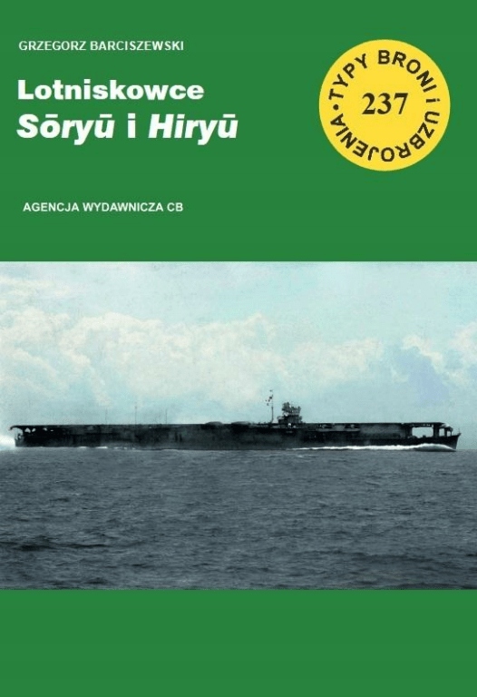 

Lotniskowce Soryu i Hiryu Grzegorz Barciszewski