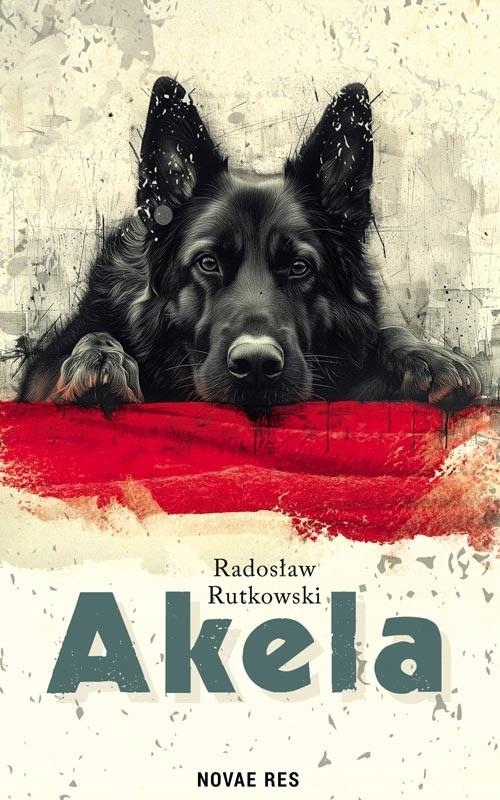 Akela Rutkowski Radosław Literatura piękna(16779212447) | Książka Allegro