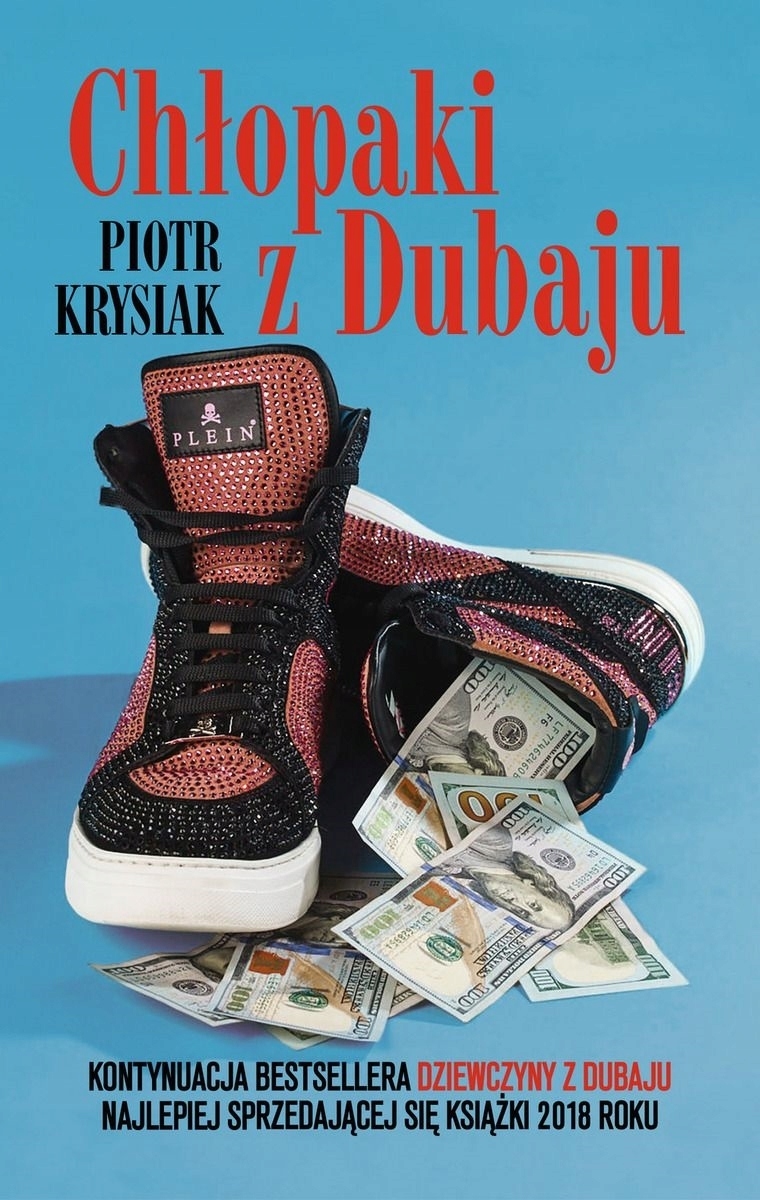 

Chłopaki z Dubaju Piotr Krysiak
