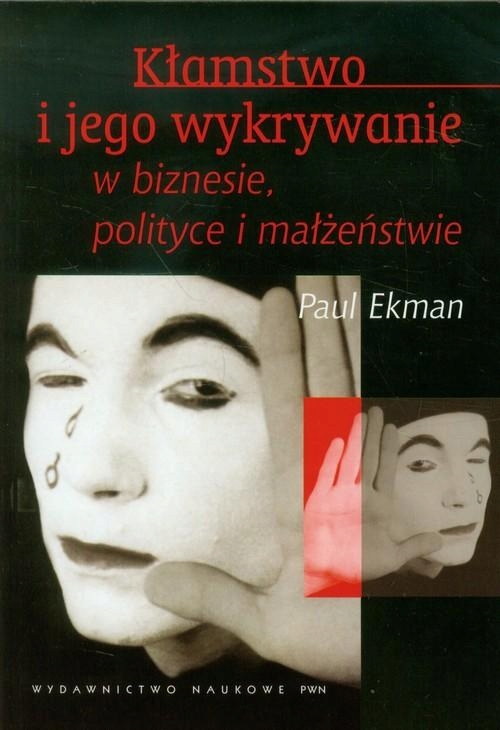 

Kłamstwo I Jego Wykrywanie W Biznesie Polityce...